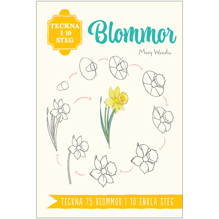 Teckna i 10 steg: Blommor i gruppen Hobby & Kreativitet / Bøker / Instruksjonsbøker hos Pen Store (135391)