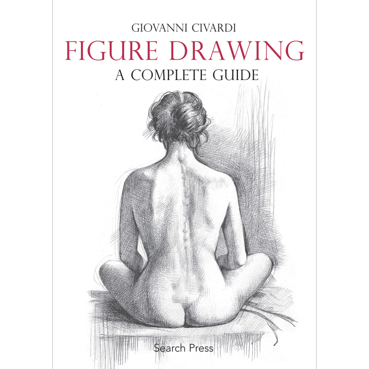 Figure Drawing: A Complete Guide i gruppen Hobby & Kreativitet / Bøker / Inspirasjonsbøker hos Pen Store (136294)