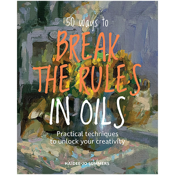 50 Ways To Break the Rules in Oils i gruppen Hobby & Kreativitet / Bøker / Inspirasjonsbøker hos Pen Store (137201)