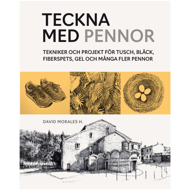Teckna med pennor : tekniker och projekt