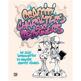Grafitti Characters for Beginners i gruppen Hobby & Kreativitet / Bøker / Instruksjonsbøker hos Pen Store (131113)