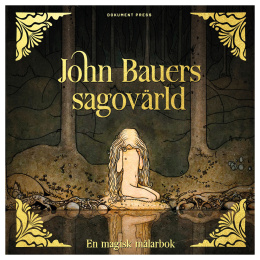 John Bauers sagovärld - En magisk målarbok i gruppen Hobby & Kreativitet / Bøker / Fargebøker for voksne hos Pen Store (135492)